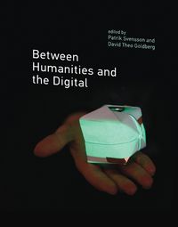 Cover image for Between Humanities and the Digital