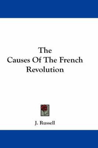 Cover image for The Causes of the French Revolution