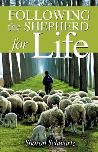 Cover image for Following the Shepherd for Life