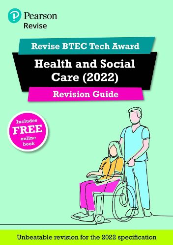 Cover image for Pearson REVISE BTEC Tech Award Health and Social Care Revision Guide Print