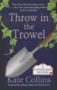 Cover image for Throw in the Trowel