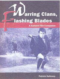 Cover image for Warring Clans, Flashing Blades