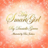 Cover image for Hey Smart Girl