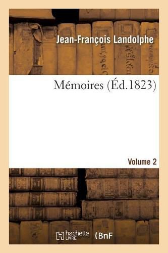 Cover image for Memoires. Volume 2