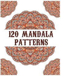 Cover image for 120 Mandala Patterns