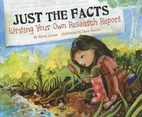 Cover image for Just the Facts: Writing Your Own Research Report