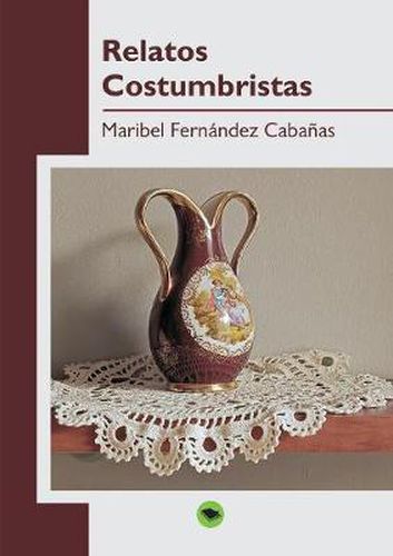 Cover image for Relatos Costumbristas