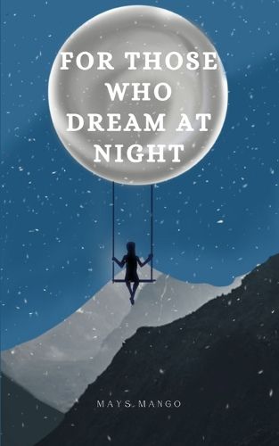 Cover image for For Those Who Dream at Night