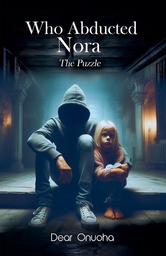 Cover image for Who Abducted Nora