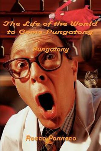 Cover image for The Life of the World to Come: Purgatory