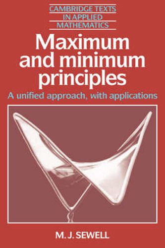 Cover image for Maximum and Minimum Principles: A Unified Approach with Applications