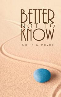 Cover image for Better Not to Know