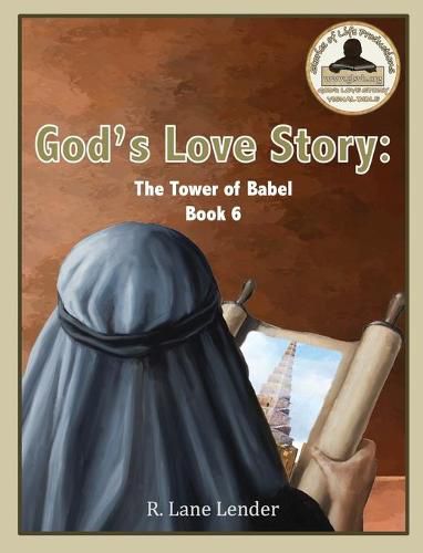 Cover image for God's Love Story Book 6: The Tower of Babel