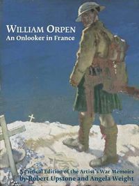 Cover image for William Orpen: An Onlooker in France