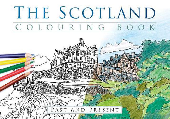 Cover image for The Scotland Colouring Book: Past and Present