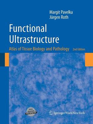 Cover image for Functional Ultrastructure: Atlas of Tissue Biology and Pathology