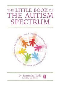 Cover image for The Little Book of The Autism Spectrum