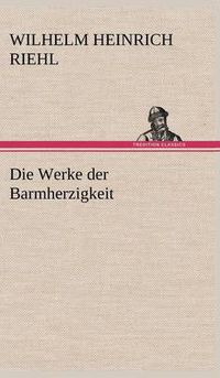 Cover image for Die Werke Der Barmherzigkeit