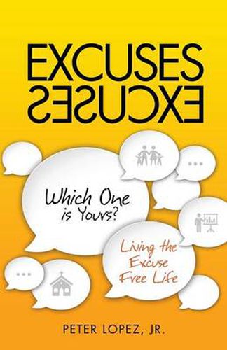 Cover image for Excuses Excuses Which One Is Yours?