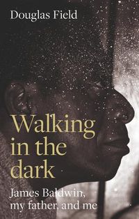 Cover image for Walking in the Dark