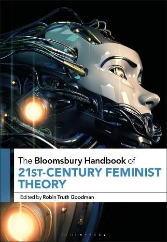 Cover image for The Bloomsbury Handbook of 21st-Century Feminist Theory