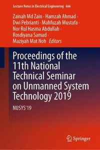 Cover image for Proceedings of the 11th National Technical Seminar on Unmanned System Technology 2019: NUSYS'19