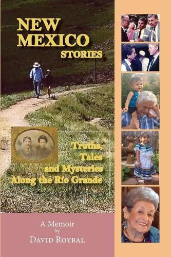 Cover image for New Mexico Stories: Truths, Tales and Mysteries from Along the Rio Grande