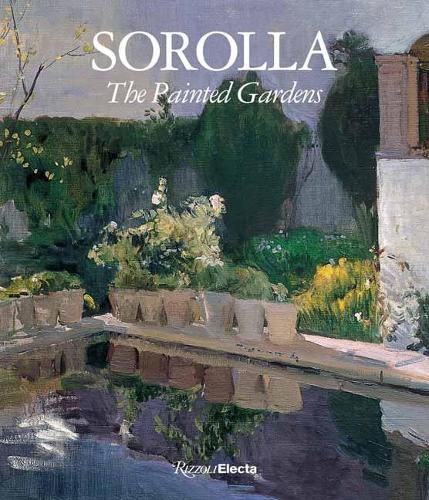 Cover image for Sorolla: The Painted Gardens
