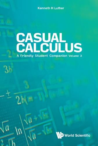 Cover image for Casual Calculus: A Friendly Student Companion - Volume 3