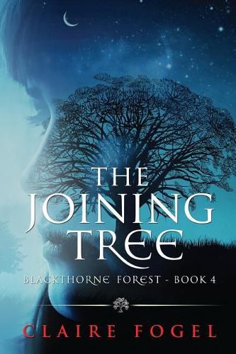 Cover image for The Joining Tree, Blackthorne Forest #4