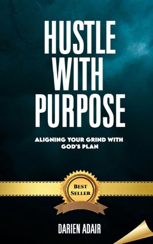 Cover image for Hustle With Purpose