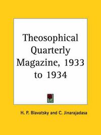 Cover image for Theosophical Quarterly Magazine Vol. 31 (1933-1934)