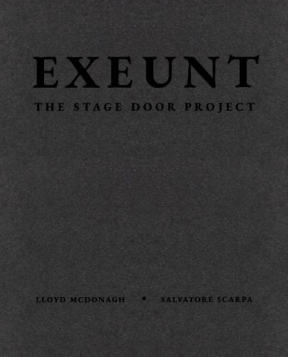 Cover image for Exeunt: The Stage Door Project