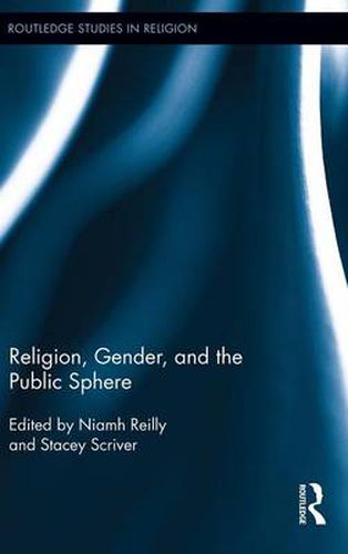 Cover image for Religion, Gender, and the Public Sphere