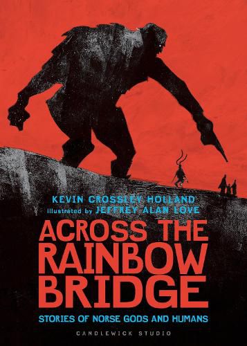 Cover image for Across the Rainbow Bridge: Stories of Norse Gods and Humans