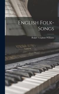 Cover image for English Folk-songs