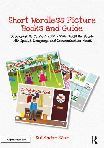 Cover image for Short Wordless Picture Books: Developing Sentence and Narrative Skills for People with Speech, Language and Communication Needs