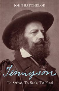 Cover image for Tennyson: To Strive, to Seek, to Find