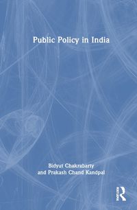 Cover image for Public Policy in India