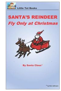 Cover image for Santa's Reindeer Fly Only at Christmas: On Christmas Day in the Morning