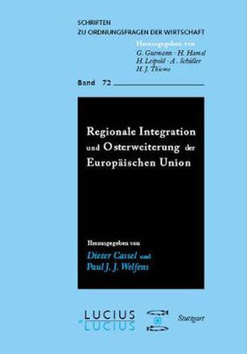 Cover image for Regionale Integration und Osterweiterung der Europaischen Union