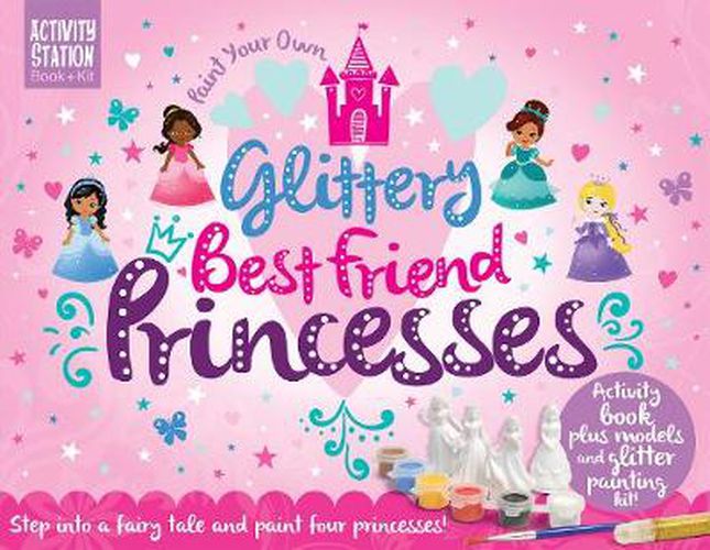 Paint Your Own Glittery Best Friend Princesses