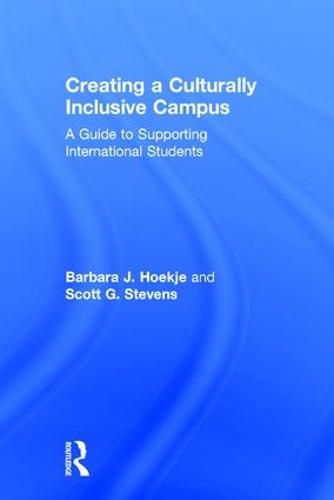 Cover image for Creating a Culturally Inclusive Campus: A Guide to Supporting International Students