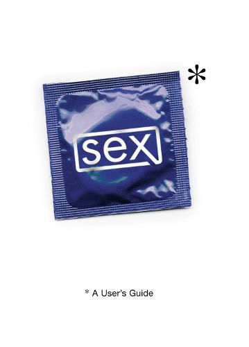 Cover image for Sex: A User's Guide