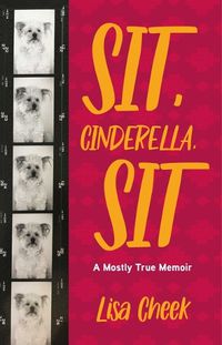 Cover image for Sit, Cinderella, Sit