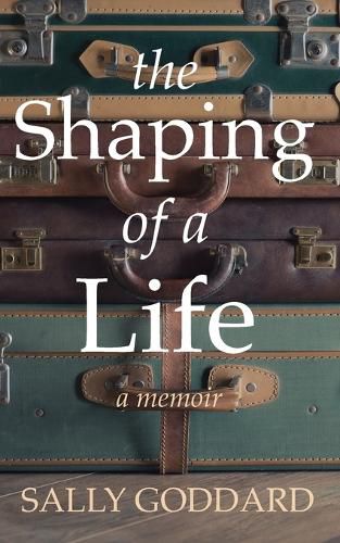 Cover image for The Shaping of a Life