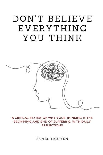 Cover image for Don't Believe Everything You Think