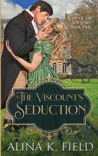 Cover image for The Viscount's Seduction: A Regency Romance