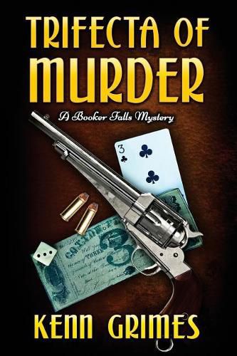 Cover image for Trifecta of Murder: A Booker Falls Mystery