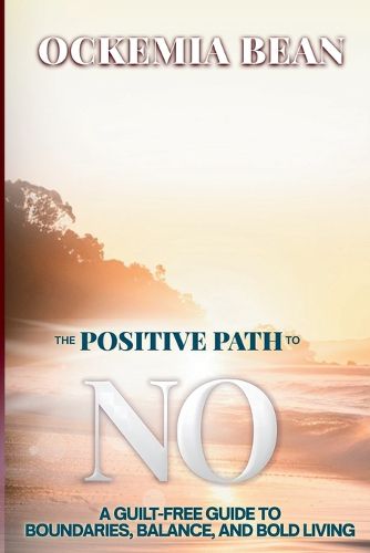 Cover image for The Positive Path To No